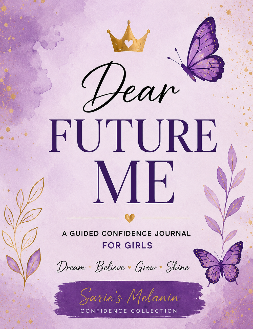 Dear Future Me guided confidence journal