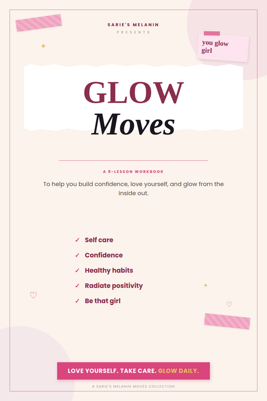 Glow Moves | Skin, Hair & Self-Care Digital Workbook